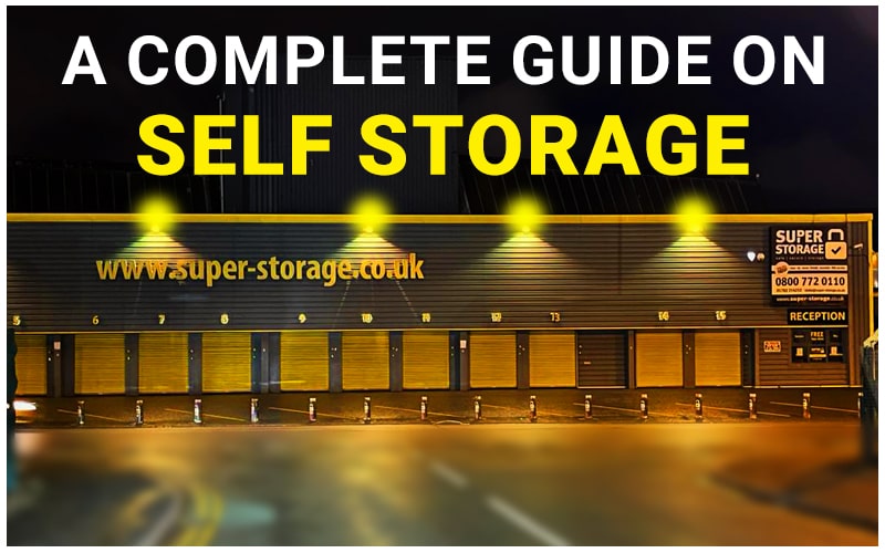 You are currently viewing What is Self Storage – A Complete Guide